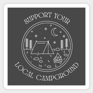 Support Your Local Campground Sticker